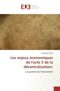 Les enjeux economiques de l'acte 3 de la decentralisation: