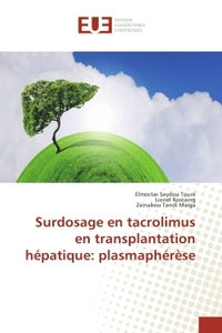 Surdosage en tacrolimus en transplantation hepatique: plasmapherese