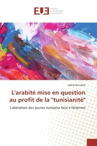 L'arabite mise en question au profit de la "tunisianite"