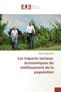 Les impacts sociaux-economiques du vieillissement de la population