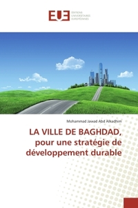 LA ville de BAGHDAD, pour une strategie de developpement durable