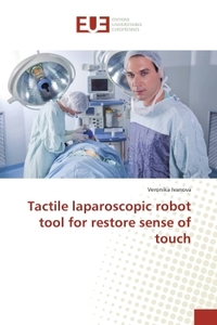 Tactile laparoscopic robot tool for restore sense of touch