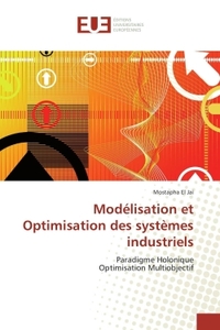 Modélisation et Optimisation des systèmes industriels