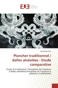 Plancher traditionnel / dalles alveolees : etude comparative