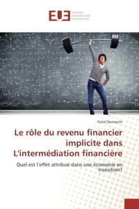 Le role du revenu financier implicite dans L'intermediation financiere