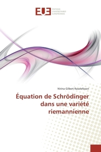 Équation de Schrödinger dans une variété riemannienne