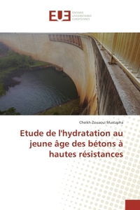 Etude de l'hydratation au jeune Age des betons A hautes resistances