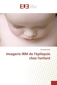 Imagerie IRM de l'epilepsie chez l'enfant