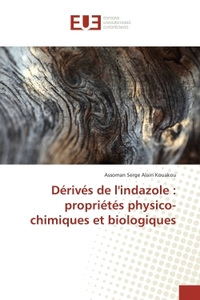 Derives de l'indazole : proprietes physico-chimiques et biologiques