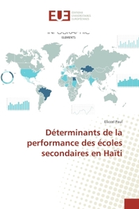 Determinants de la performance des ecoles secondaires en Haïti