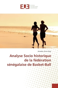 Analyse Socio historique de la federation senegalaise de Basket-Ball