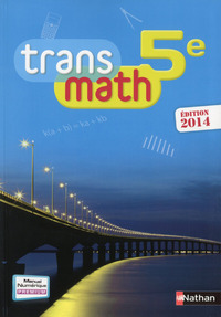 Transmath Mathématiques 5e, Livre de l'élève - Grand format