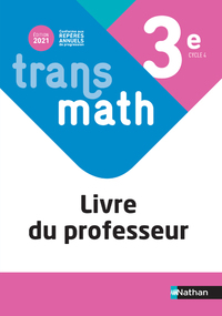 Mathématiques, Transmath 3e, Livre du professeur
