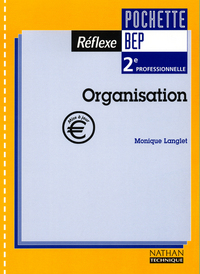 ORGANISATION 2DE PRO(POCH REF) ELEVE 2001