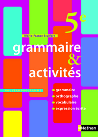 Grammaire & activités 5e, Livre de l'élève