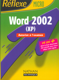 WORD 2002 (XP) AUTORISE A L'EXAMEN