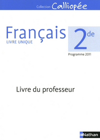 Français - Calliopée 2de, Livre du professeur