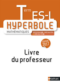 Hyperbole Terminale ES L - Livre du Professeur 2017