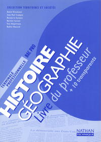 HISTOIRE GEOGRAPHIE TERM PROFESSIONNELLE BAC PRO TERRITOIR ET SOCIETES + 10 TRANSPARENTS PROFESSEUR