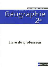 Géographie - Mathieu 2de, Livre du professeur