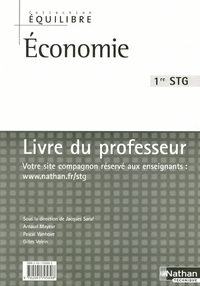 Economie - Equilibre 1re STG, Livre du professeur