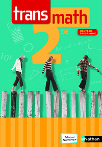 Mathématiques - Transmath 2de, Livre de l'élève Petit format