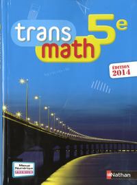 Transmath Mathématiques 5e, Livre de l'élève - Petit format 