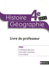 Tourillon-Fellahi Histoire-Géographie 4e, Livre du professeur