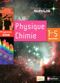 Physique Chimie - Sirius Tle S Spécialité, Livre de l'élève