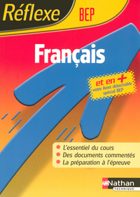 FRANCAIS BEP REFLEXE N47 2005 + VOTRE LIVRET DETACHABLE SPECIAL BEP MEMO REFLEXE
