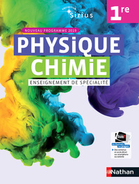 Physique Chimie - Sirius 1re Spécialité, Livre de l'élève