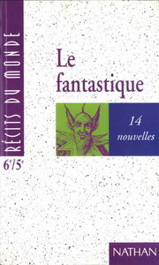 RECITS DU MONDE FANTASTIQUE 6E 5E TOME 1