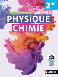 Physique Chimie - Sirius 2de, Livre de l'élève