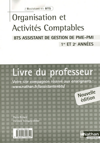 ORGANISATION ACTIVITES COMPTABLES BTS ASSISTANT GESTION DE PME-PMI 1E ET 2E ANNEES LIVRE DU PROFESSE