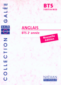 ANGLAIS BTS 2 TERTIAIRE GALEE LIVRE DE L'ELEVE 2003