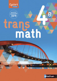 Mathématiques, Transmath 4e, Livre de l'élève - Grand format