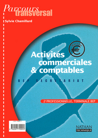 ACTIVITES COMMERCIALES COMPTABILITE BEP SECONDE PARCOURS TRANSVERSAL ELEVE 2001