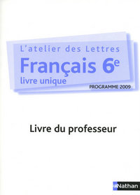 L'atelier des lettres Français 6e, Livre du professeur