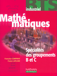 Mathématiques - BTS industriels Spés des groupements B et C - Livre de l'élève