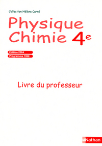 PHYSIQUE CHIMIE 4E PROF 2004