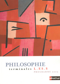 Philosophie - Burbage Tle L, ES, S, Livre de l'élève