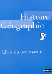 HISTOIRE-GEOGRAPHIE 5E PROF 05