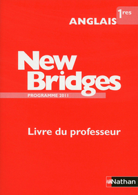New Bridges  1re, Livre du professeur