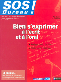 BIEN S'EXPRIMER A L'ECRIT ET A L'ORAL