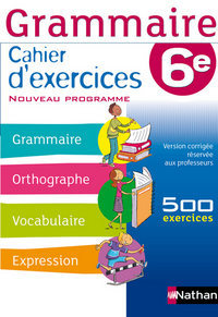 Grammaire  6e, Cahier d'activités - prog 2009 édition 2010