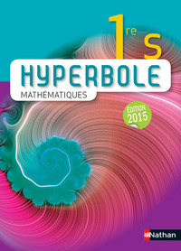 Mathématiques - Hyperbole 1re S, Livre de l'élève