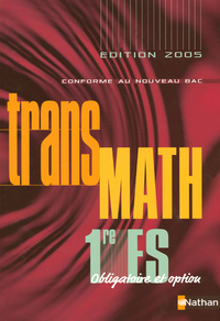 TRANSMATH 1RE ES OBLIGATOIRE ET OPTION 2005