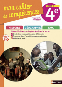 Histoire Géographie EMC, Mon cahier de compétences 4e, Cahier d'activités
