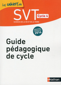 Les cahiers de Sciences de la Vie et de la Terre Cycle 4, Livre du professeur des cahiers d'activités