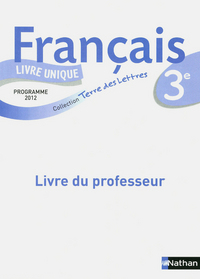 Terre des lettres Français 3e, Livre du professeur